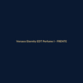 Versace Eternity EDT Perfume Importado 100ml - imagem 1