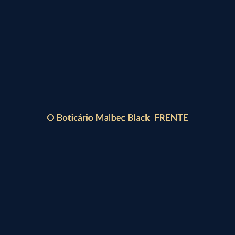 O Boticário Malbec Black 100ml FRENTE
