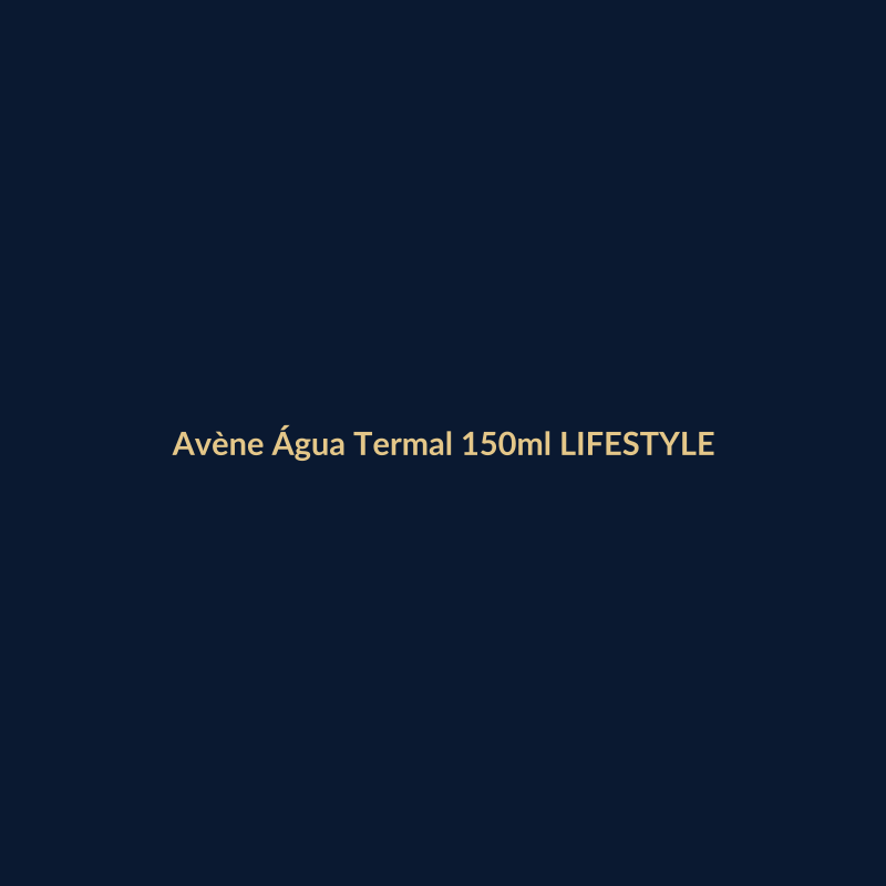 Avène Água Termal 150ml LIFESTYLE