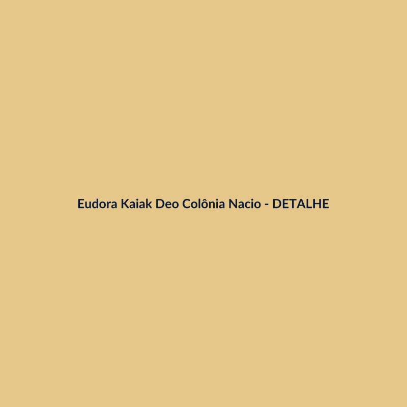 Eudora Kaiak Deo Colônia Nacional 100g - imagem 3