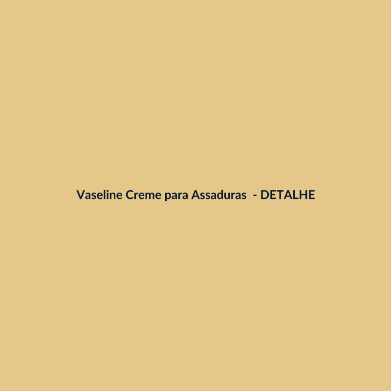 Vaseline Creme para Assaduras Higiene Pessoal Farmácia 75ml - imagem 3