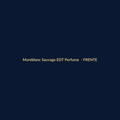 Montblanc Sauvage EDT Perfume Importado 100g - imagem 1