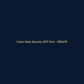 Calvin Klein Eternity EDT Perfume Importado 30ml - imagem 1