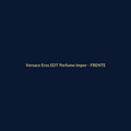 Versace Eros EDT Perfume Importado 150ml - imagem 1