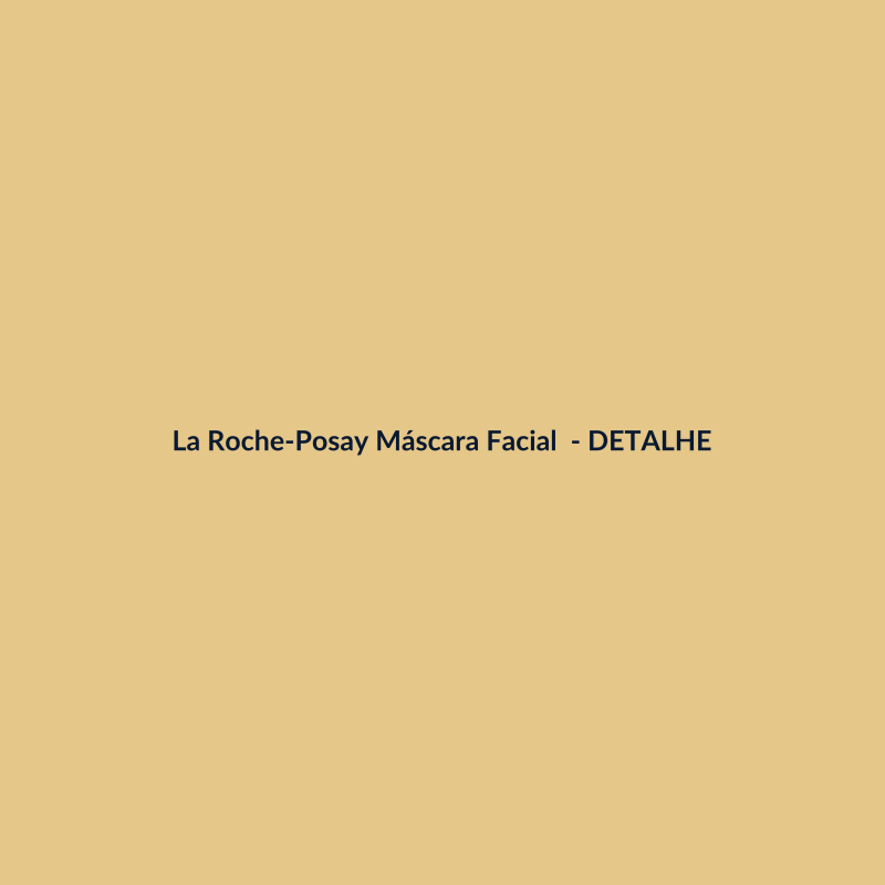 La Roche-Posay Máscara Facial Skincare 90ml - imagem 3
