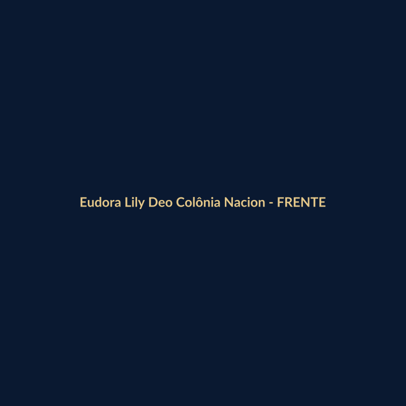 Eudora Lily Deo Colônia Nacional 60ml - imagem 1