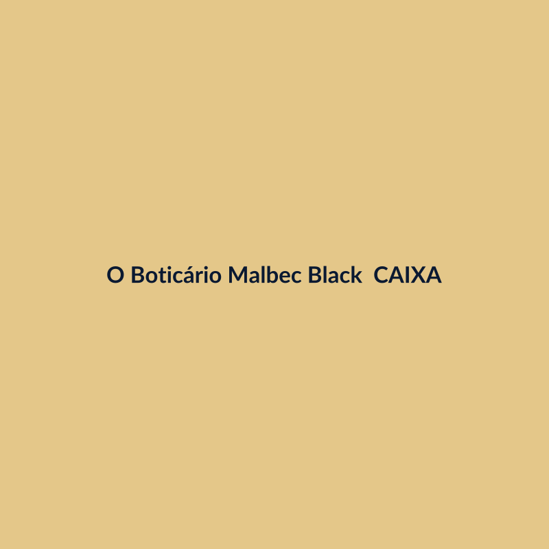 O Boticário Malbec Black 100ml CAIXA