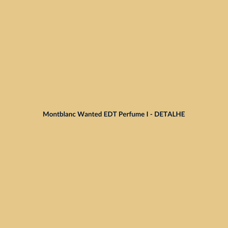 Montblanc Wanted EDT Perfume Importado 150ml - imagem 3