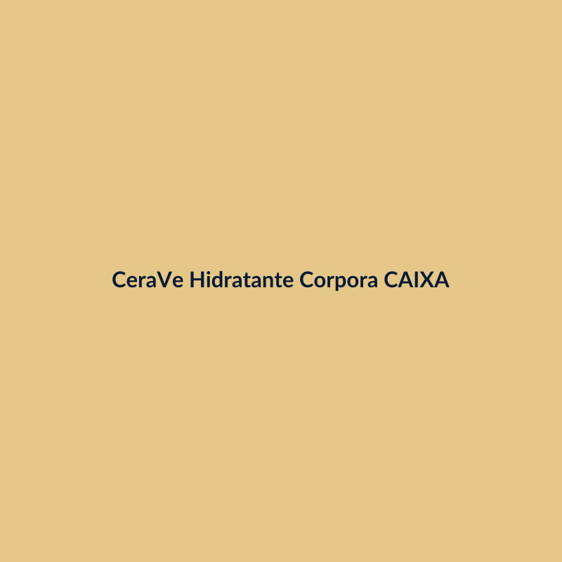 CeraVe Hidratante Corporal 473ml CAIXA