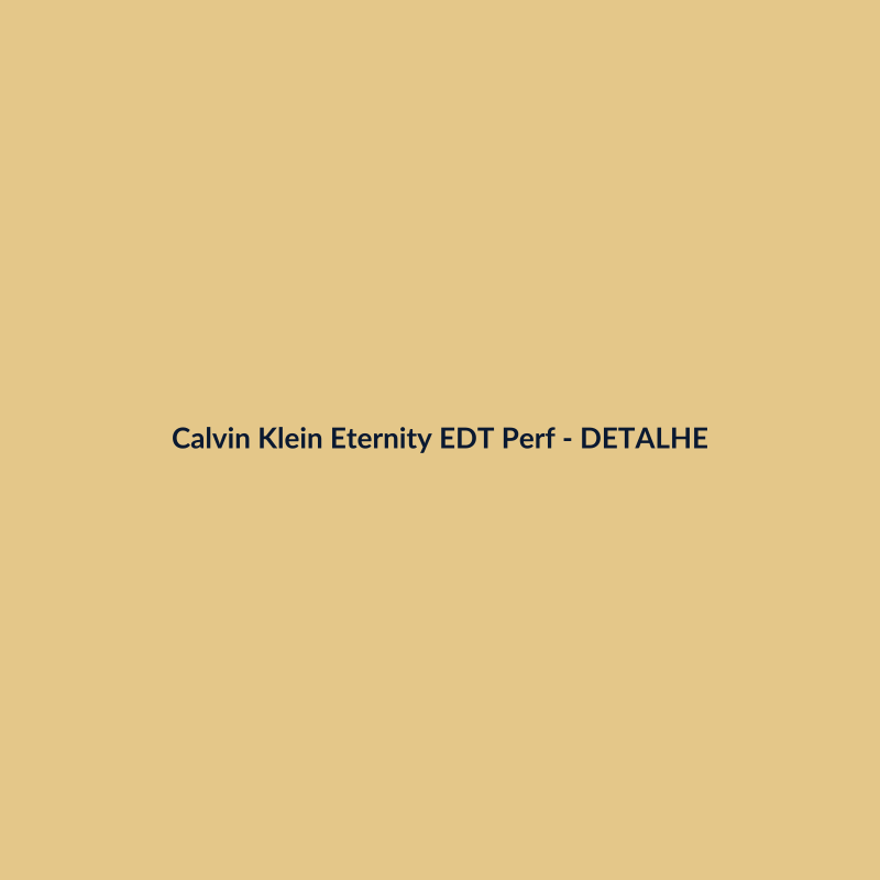 Calvin Klein Eternity EDT Perfume Importado 30ml - imagem 3