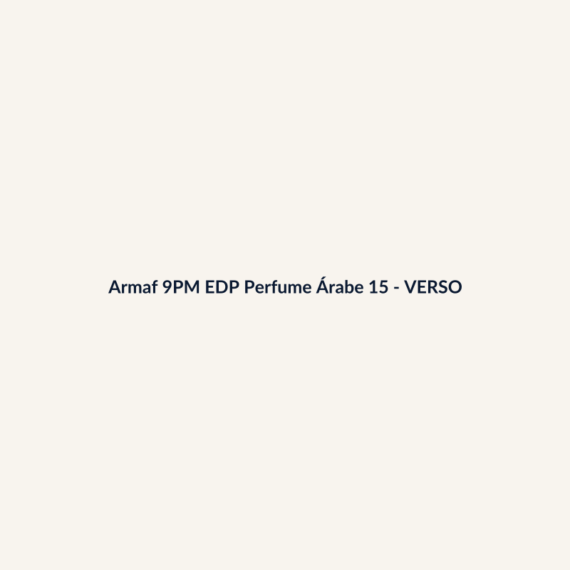 Armaf 9PM EDP Perfume Árabe 150ml - imagem 2