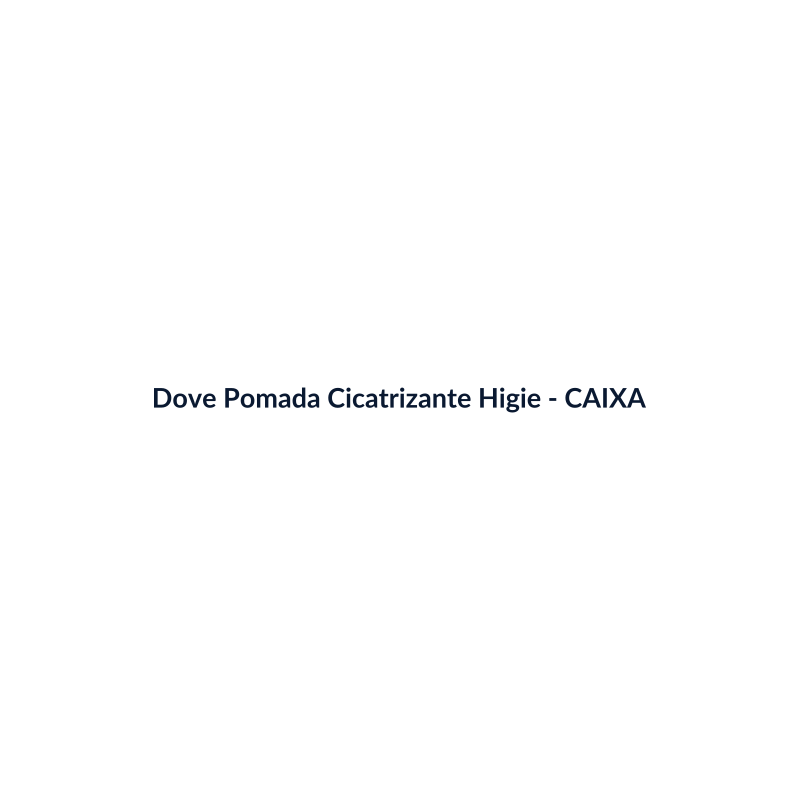 Dove Pomada Cicatrizante Higiene Pessoal Farmácia 75ml - imagem 4