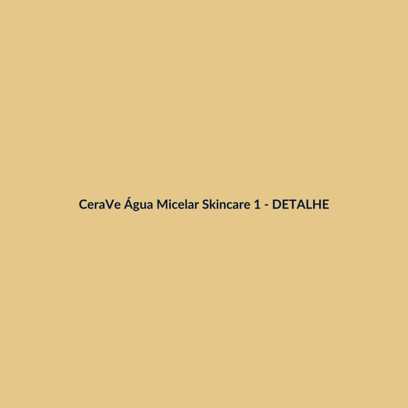 CeraVe Água Micelar Skincare 100g - imagem 3