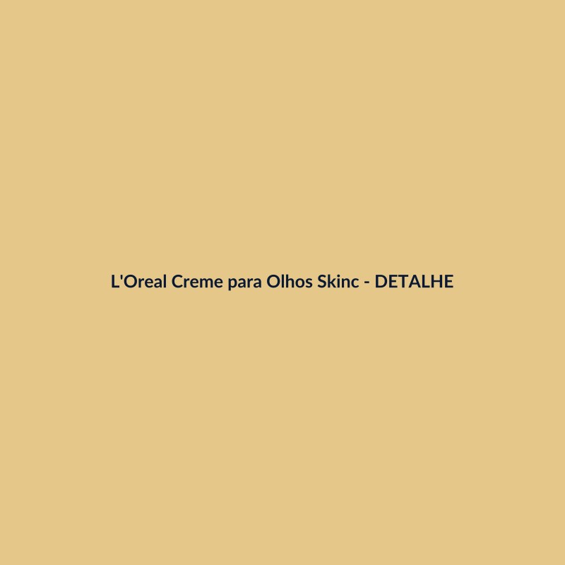 L'Oreal Creme para Olhos Skincare 30ml - imagem 3