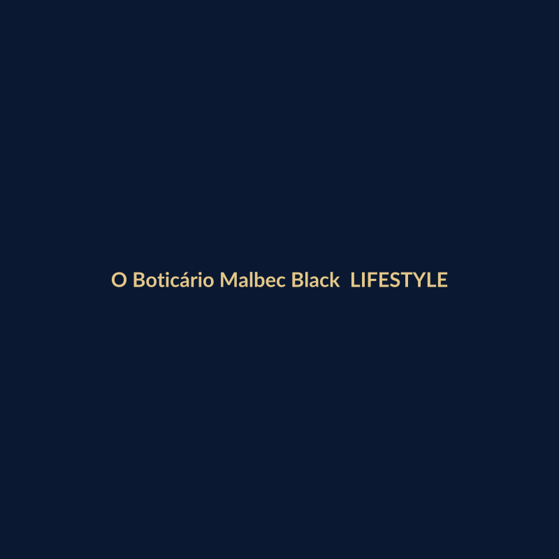 O Boticário Malbec Black 100ml LIFESTYLE