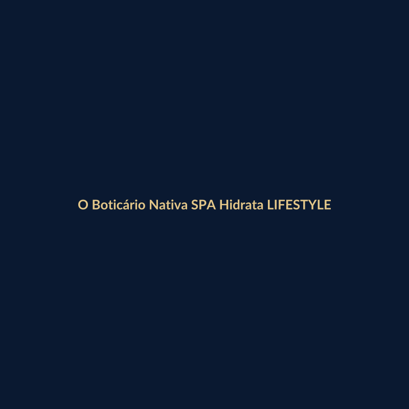 O Boticário Nativa SPA Hidratante 400ml LIFESTYLE