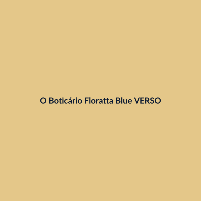 O Boticário Floratta Blue 75ml VERSO