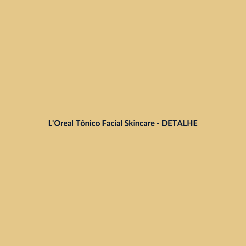 L'Oreal Tônico Facial Skincare 400ml - imagem 3
