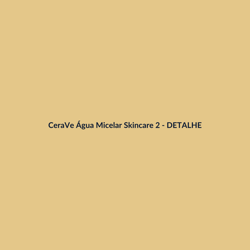CeraVe Água Micelar Skincare 200ml - imagem 3