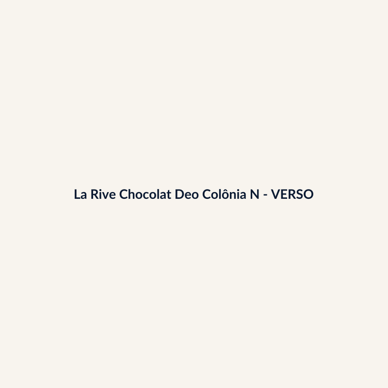La Rive Chocolat Deo Colônia Nacional 400ml - imagem 2
