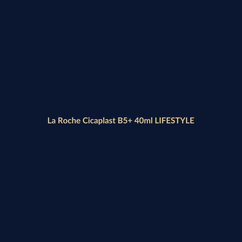 La Roche Cicaplast B5+ 40ml LIFESTYLE