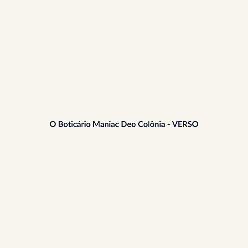 O Boticário Maniac Deo Colônia Nacional 100ml - imagem 2