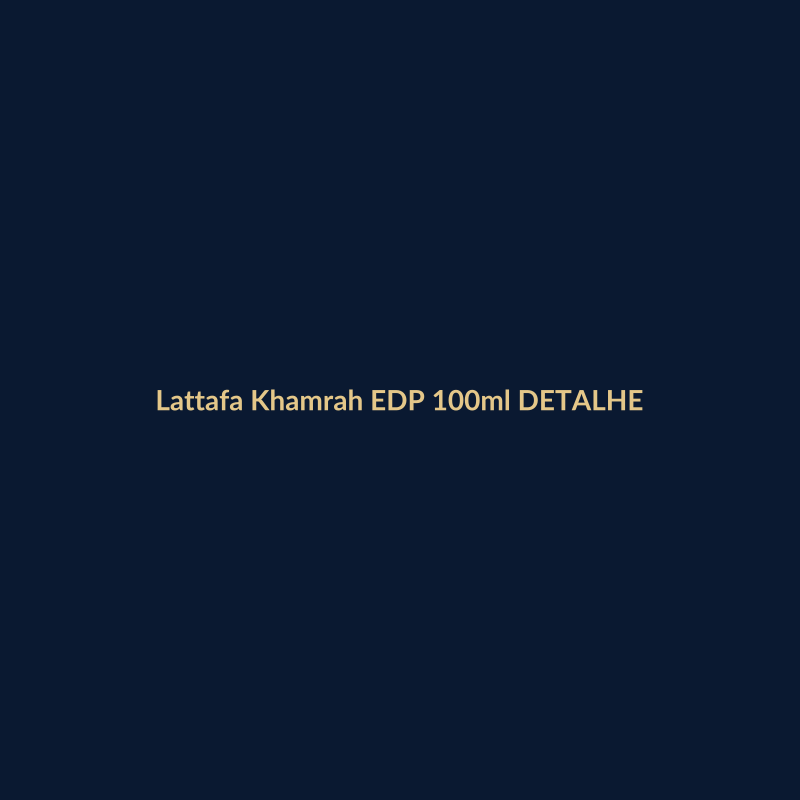 Lattafa Khamrah EDP 100ml DETALHE
