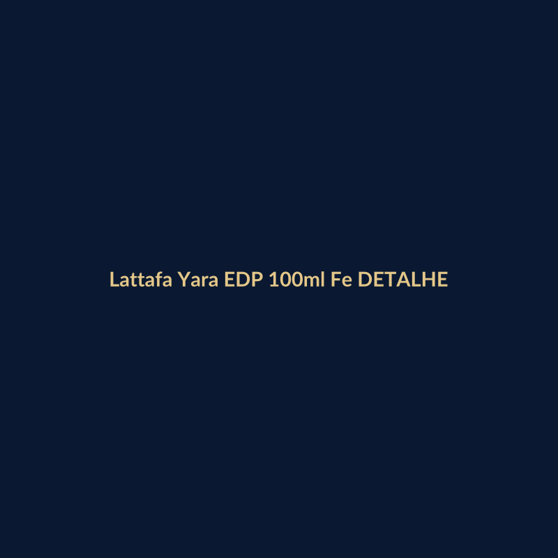 Lattafa Yara EDP 100ml Feminino DETALHE