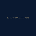 Dior Good Girl EDT Perfume Importado 400ml - imagem 1