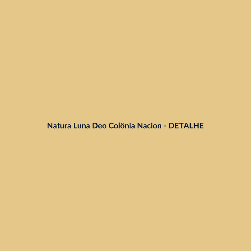 Natura Luna Deo Colônia Nacional 50ml - imagem 3