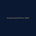Dior Bleu de Chanel EDT Perfume Importado 100ml - imagem 1