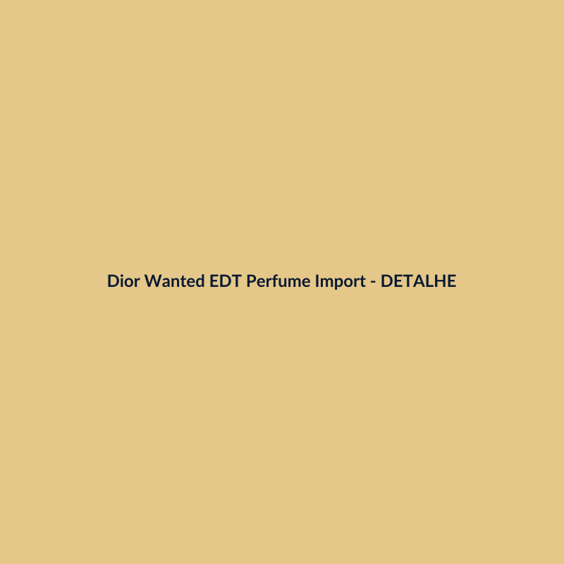 Dior Wanted EDT Perfume Importado 75ml - imagem 3