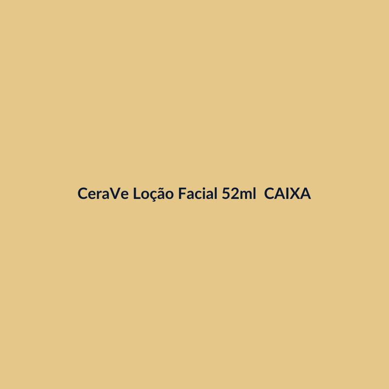 CeraVe Loção Facial 52ml Hialurônico CAIXA
