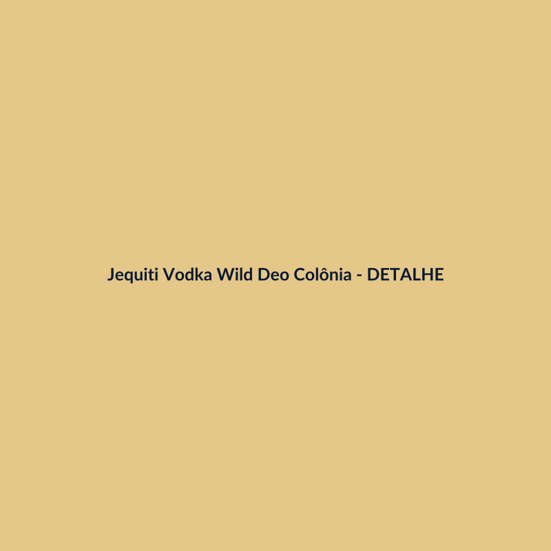 Jequiti Vodka Wild Deo Colônia Nacional 90ml - imagem 3