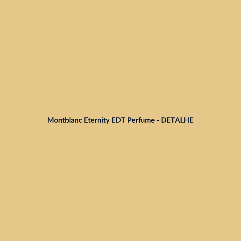 Montblanc Eternity EDT Perfume Importado 200ml - imagem 3