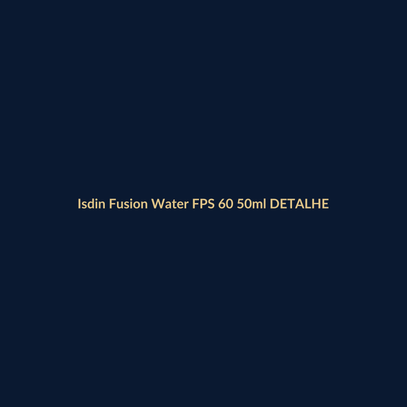 Isdin Fusion Water FPS 60 50ml DETALHE