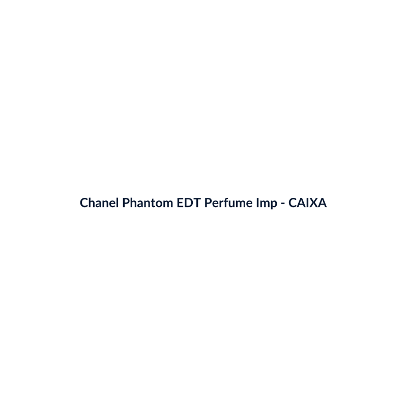 Chanel Phantom EDT Perfume Importado 400ml - imagem 4