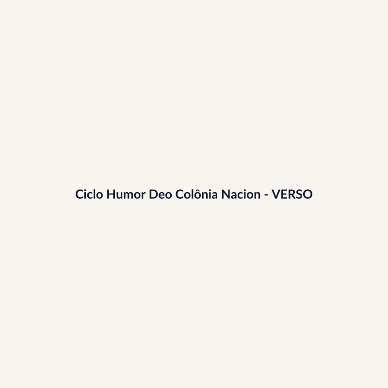 Ciclo Humor Deo Colônia Nacional 100ml - imagem 2