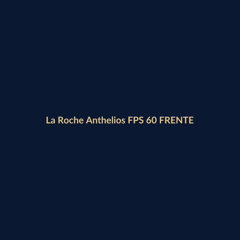 La Roche Anthelios FPS 60 50ml FRENTE