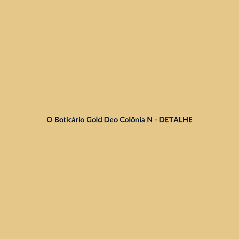 O Boticário Gold Deo Colônia Nacional 75ml - imagem 3