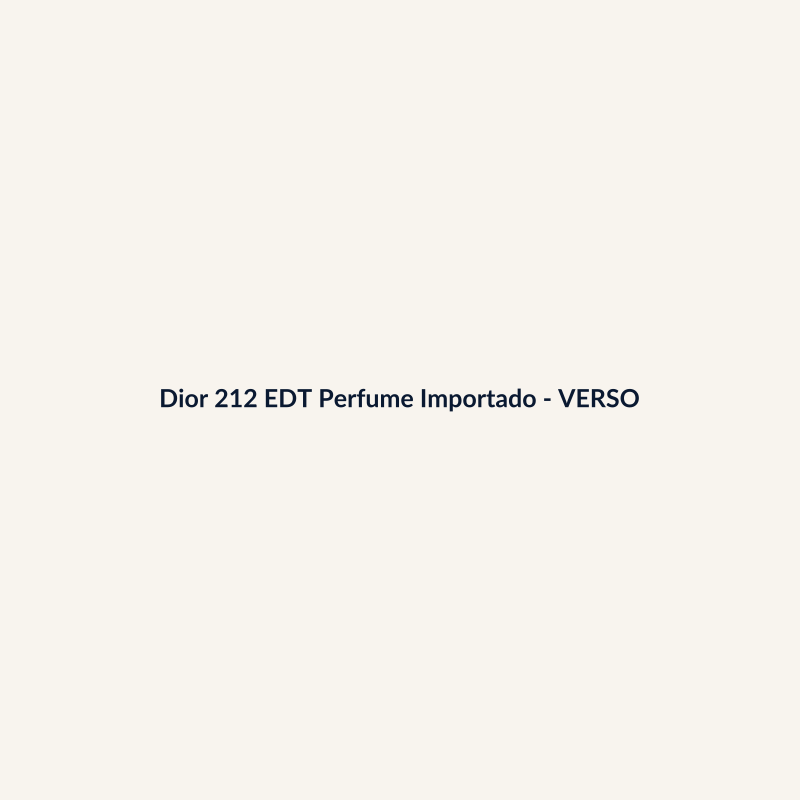 Dior 212 EDT Perfume Importado 100g - imagem 2