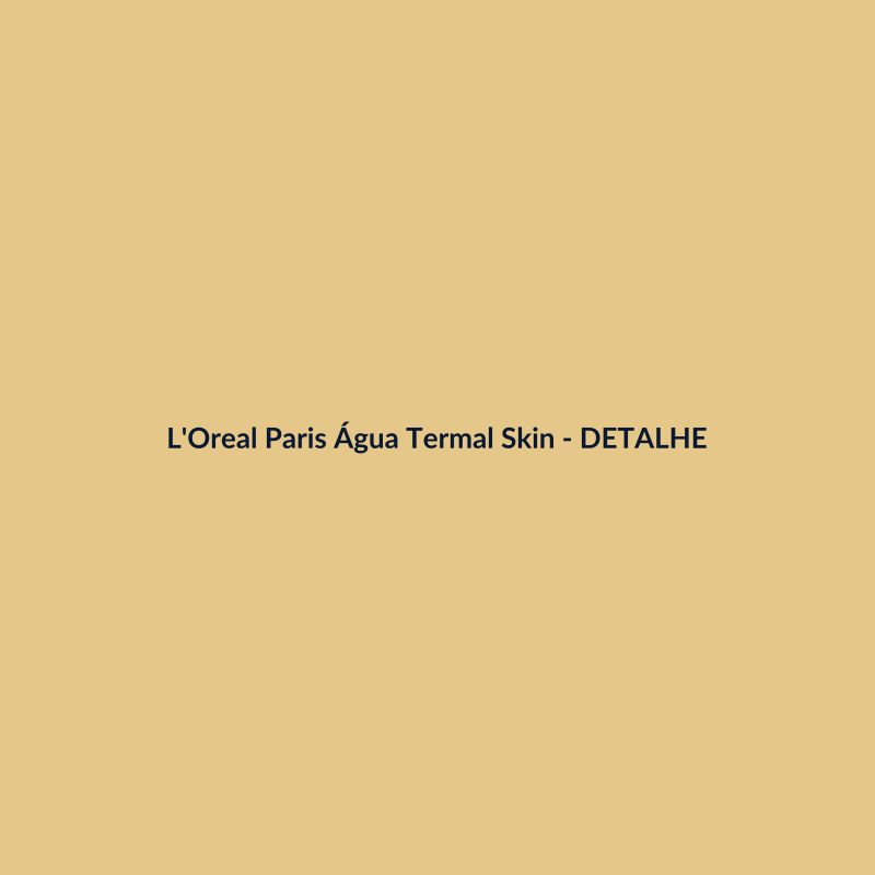 L'Oreal Paris Água Termal Skincare 150ml - imagem 3