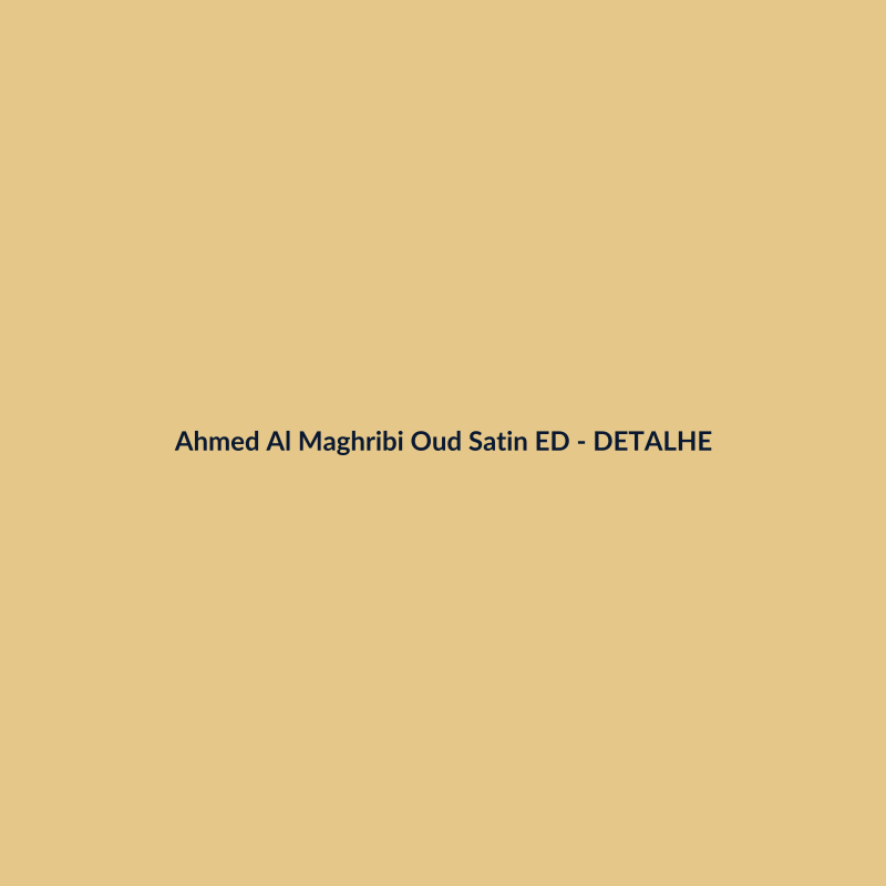 Ahmed Al Maghribi Oud Satin EDP Perfume Árabe 50ml - imagem 3