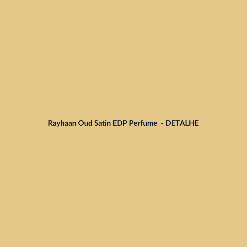 Rayhaan Oud Satin EDP Perfume Árabe 75ml - imagem 3