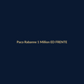 Paco Rabanne 1 Million EDT 100ml FRENTE
