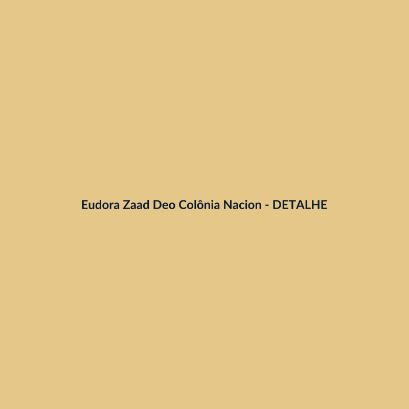 Eudora Zaad Deo Colônia Nacional 90ml - imagem 3