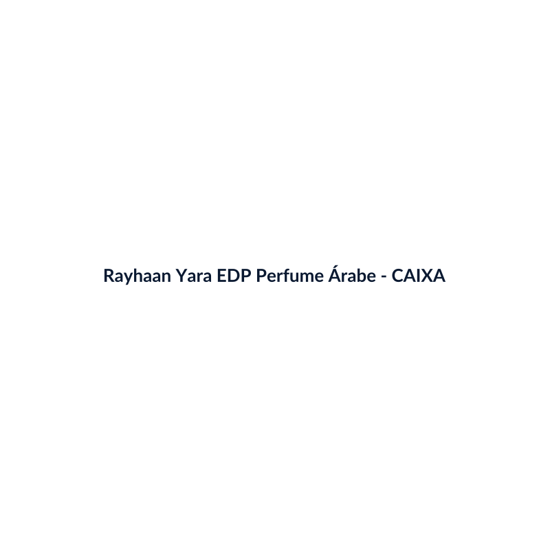 Rayhaan Yara EDP Perfume Árabe 60ml - imagem 4