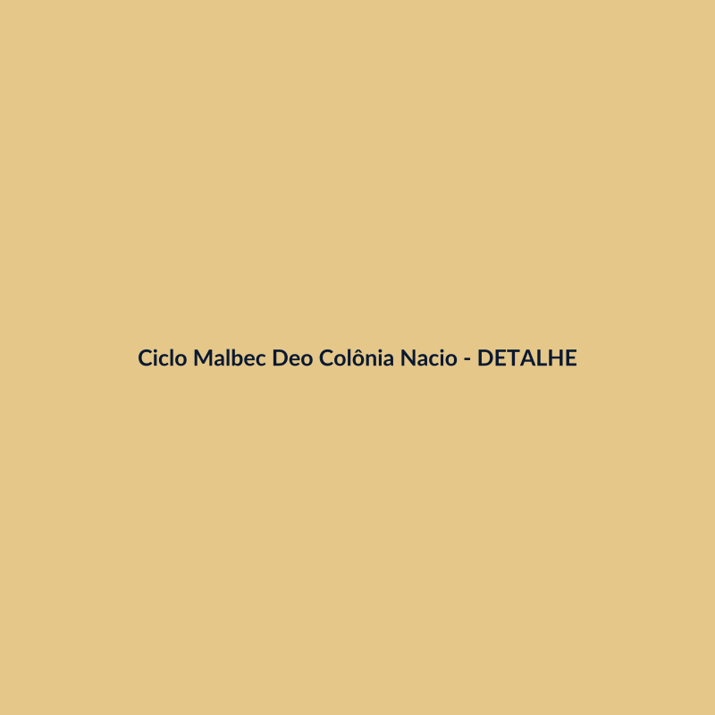 Ciclo Malbec Deo Colônia Nacional 100ml - imagem 3