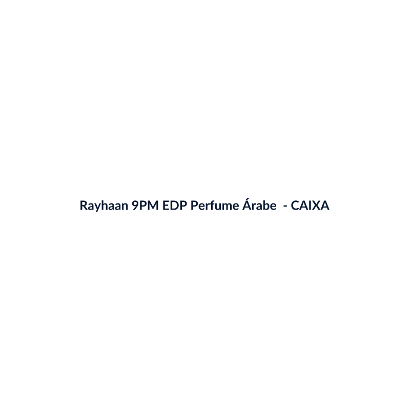Rayhaan 9PM EDP Perfume Árabe 30ml - imagem 4