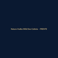 Natura Vodka Wild Deo Colônia Nacional 100ml - imagem 1